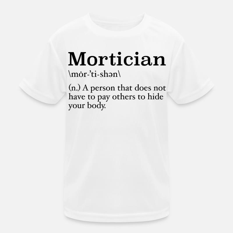 Bestatter Definition Studentin der Leichenkunde Kinder Funktions-T-Shirt