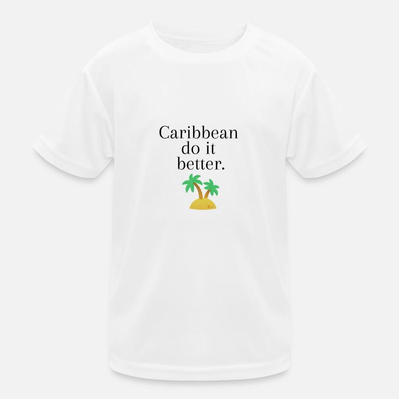 Caribbean do it better T-shirt sport Enfant