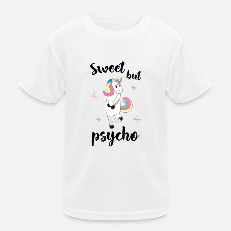 Sweet but psycho Kids Functional T-Shirt
