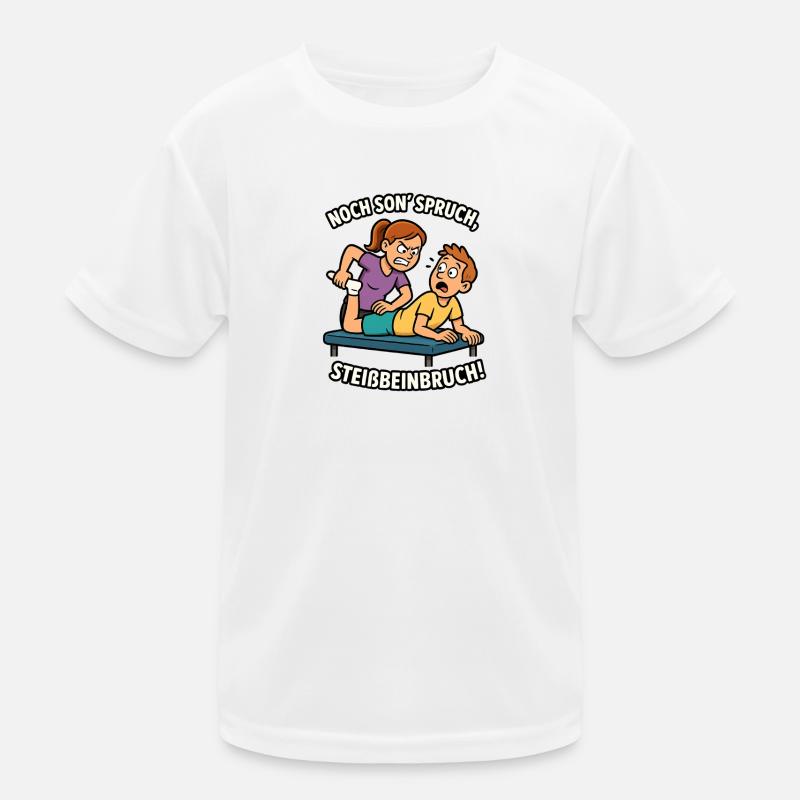Humorous physio saying Kids Functional T-Shirt