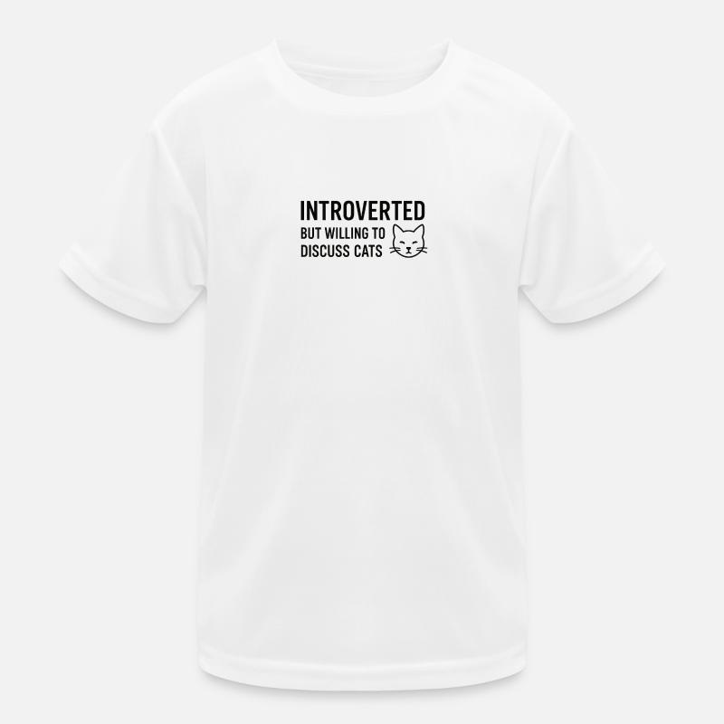 Introverted but Willing to Discuss Cats Kinder Funktions-T-Shirt
