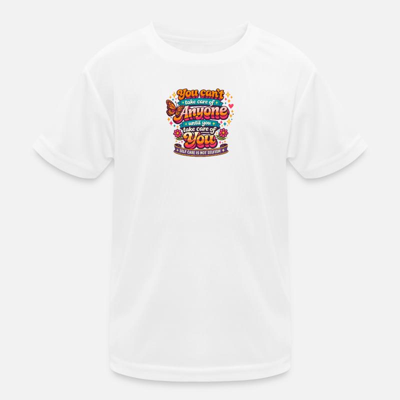 Retro Self Care Saying Kids Functional T-Shirt