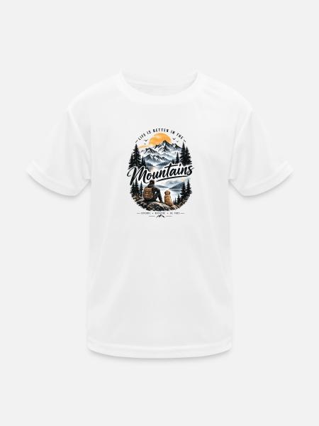 Life Is Better in the Mountains – Outdoor Adventur - Kids Functional T-Shirt - white - Front
