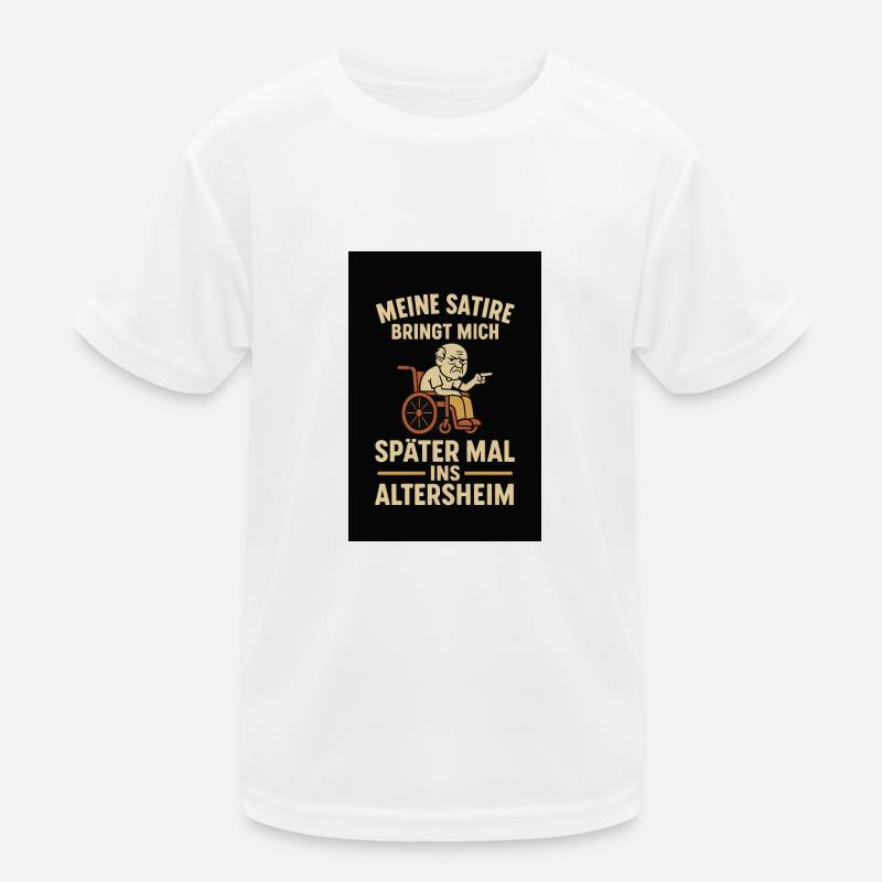 « Ma satire m’amènera plus tard » T-shirt sport Enfant