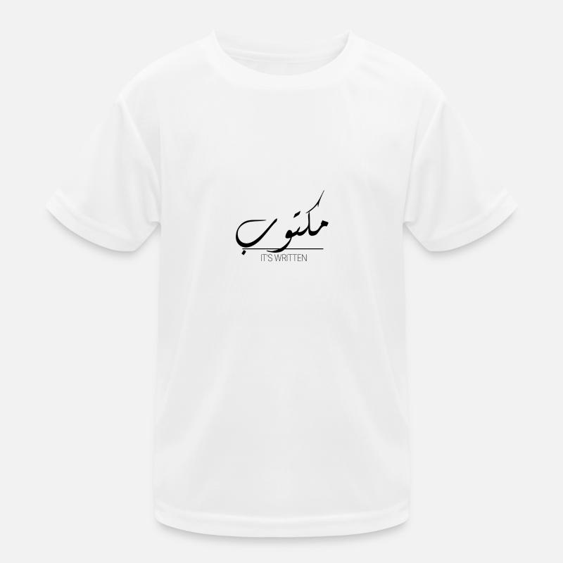 It is written. Kids Functional T-Shirt