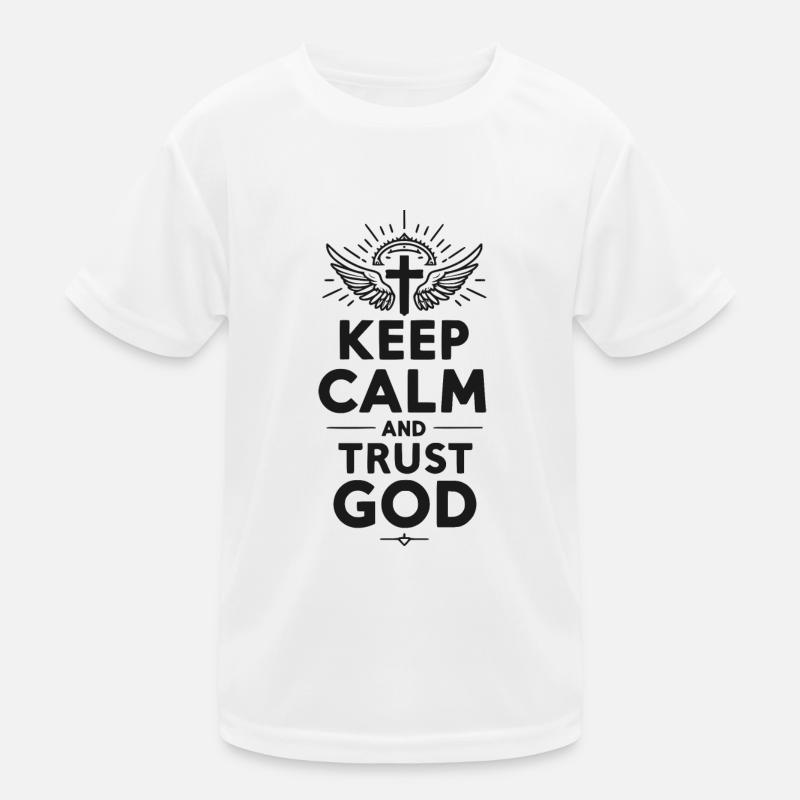 Restez calme et faites confiance à Dieu T-shirt sport Enfant