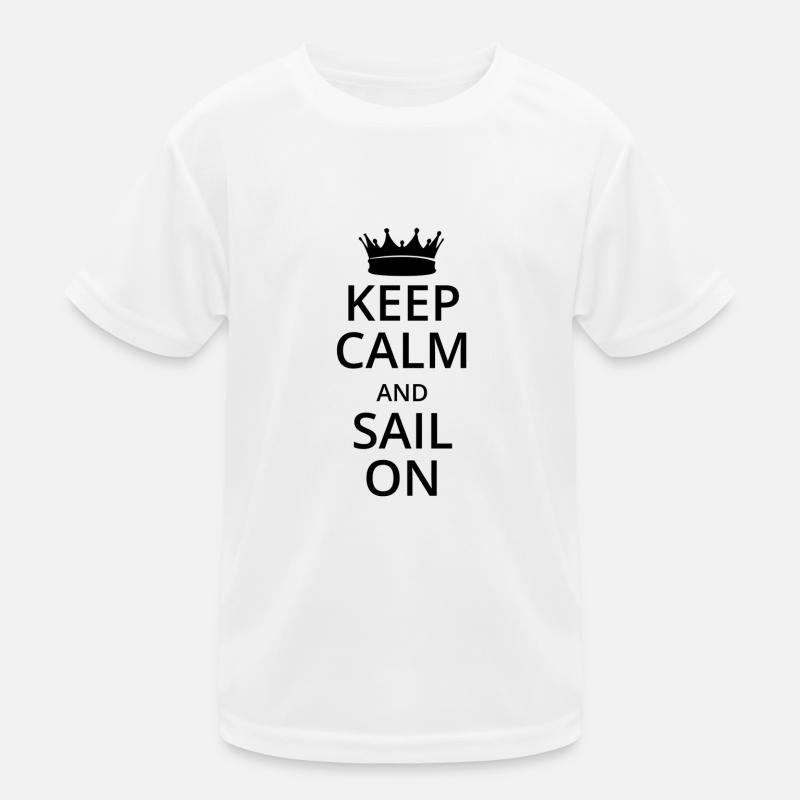 Keep calm and sail on Kinder Funktions-T-Shirt