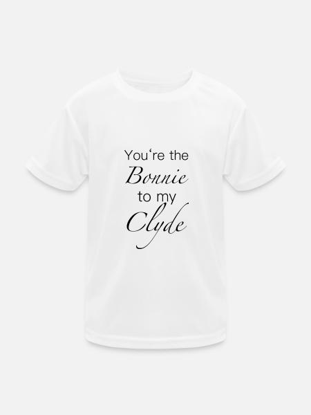 Schriftzug Bonnie und Clyde - Kinder Funktions-T-Shirt - Weiß
