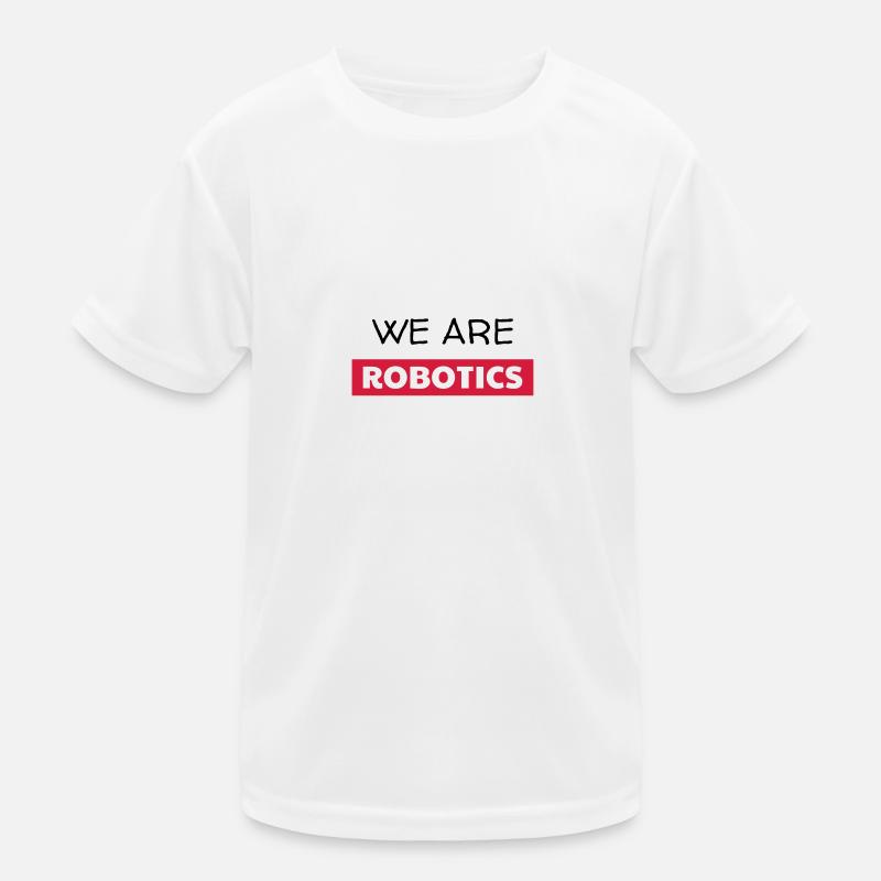 Robotics Robot Robotik Robotique Roboter Kids Functional T-Shirt