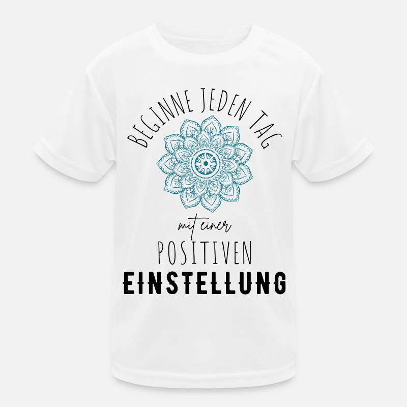 POSITIVE EINSTELLUNG MINDSET Motivation Kinder Funktions-T-Shirt