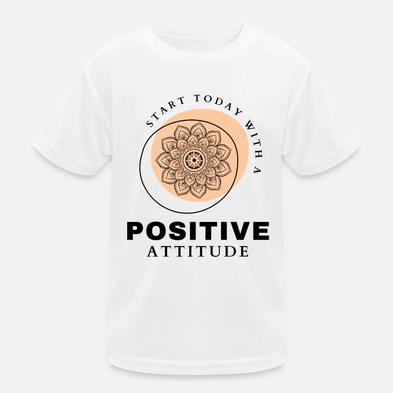 POSITIVE EINSTELLUNG MINDSET Motivation Kinder Funktions-T-Shirt