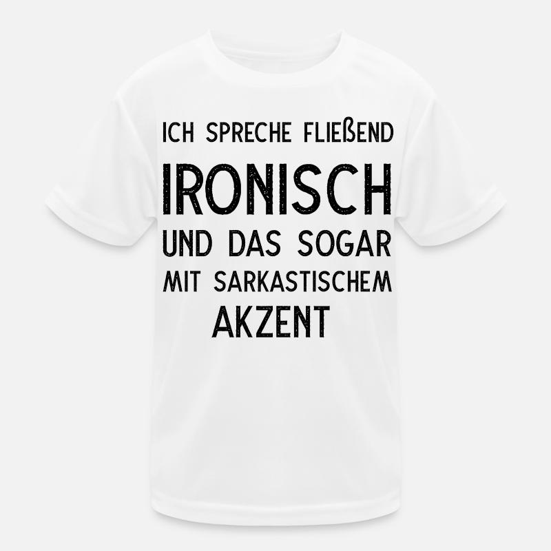 Ich spreche fließend ironisch Kinder Funktions-T-Shirt