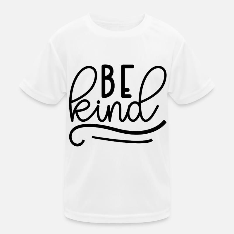 Be kind Kids Functional T-Shirt