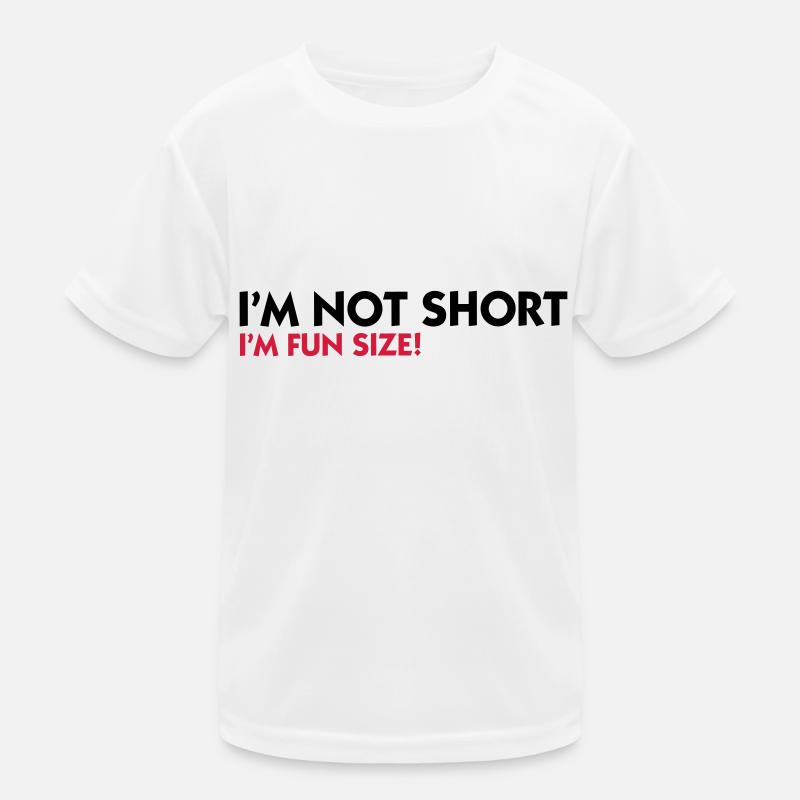 I m not small. I'm Fun Size! - Kids Functional T-Shirt - white