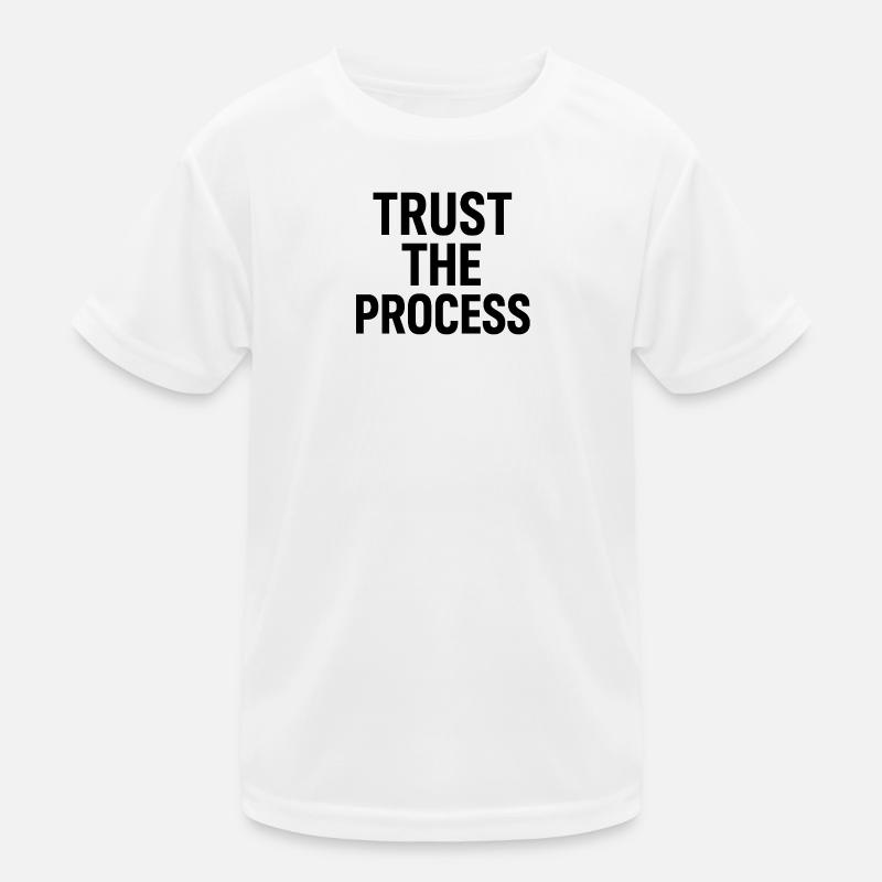 Trust the Process Typography - Kids Functional T-Shirt - white