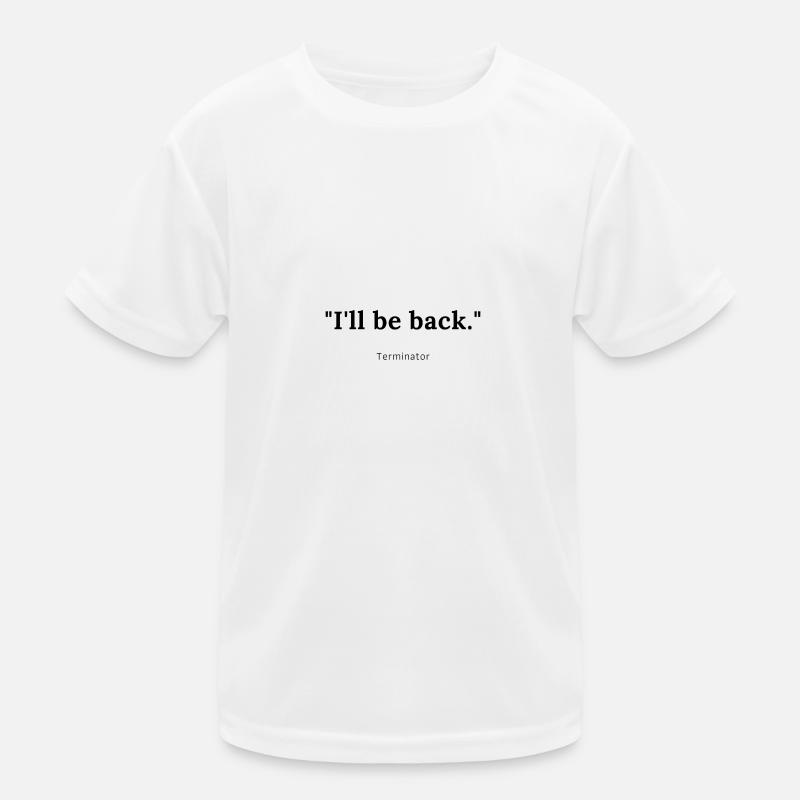 Citation de Terminator T-shirt sport Enfant