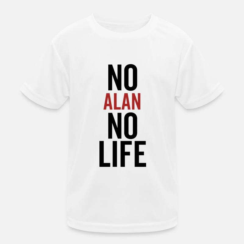 Pas d’Alan pas de vie T-shirt sport Enfant