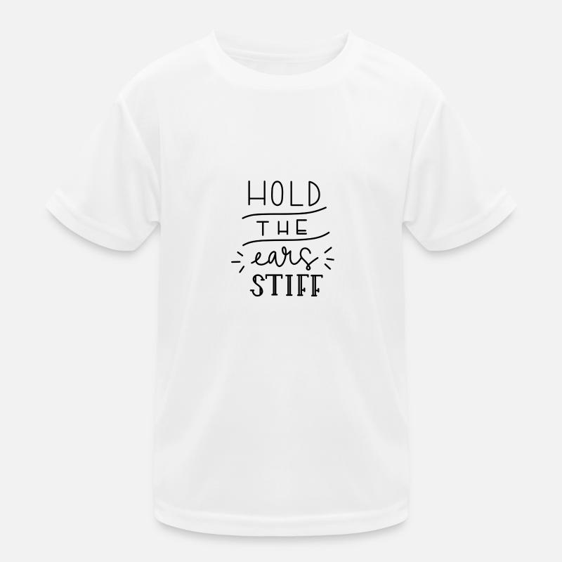 hold the ears stiff Kinder Funktions-T-Shirt