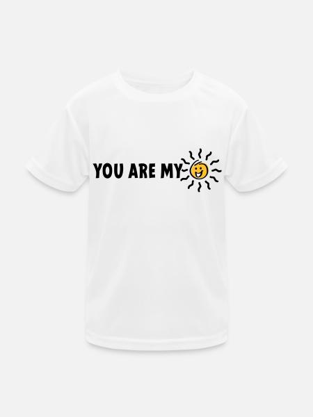 Slogan du bist mein Sonnenschein - Kinder Funktions-T-Shirt - Weiß - Vorne