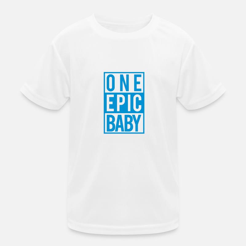 one epic baby Kinder Funktions-T-Shirt
