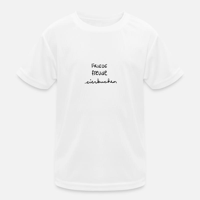 Friede - Freude - Eierkuchen Kinder Funktions-T-Shirt