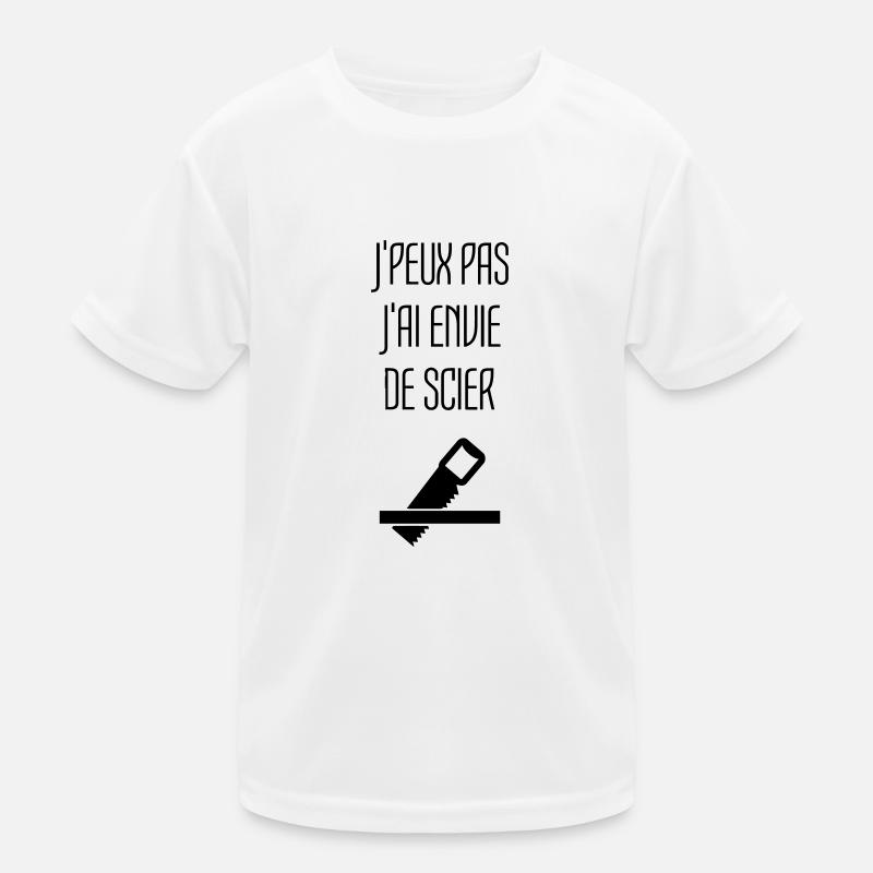 Humour Chier Scier Menuisier Menuiserie Bois T-shirt sport Enfant