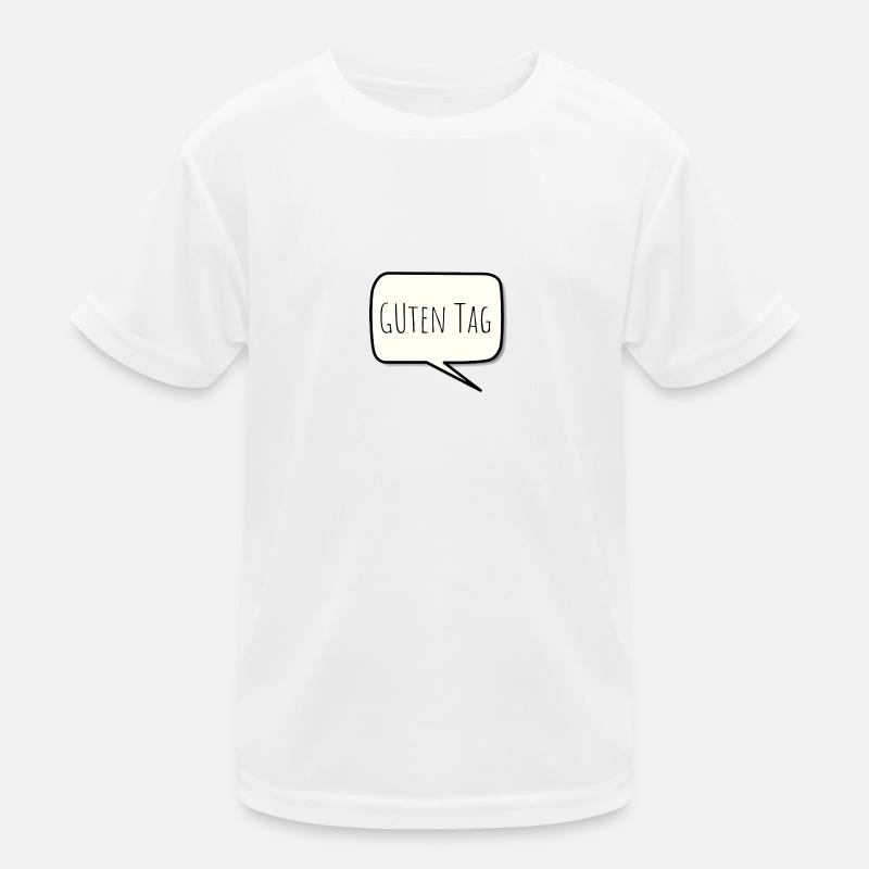 Guten Tag Kinder Funktions-T-Shirt