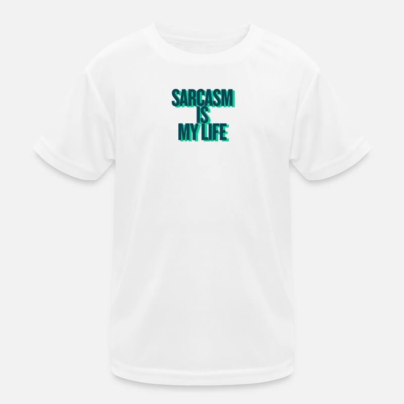 SARKASMUS IST MEIN LEBEN Kinder Funktions-T-Shirt