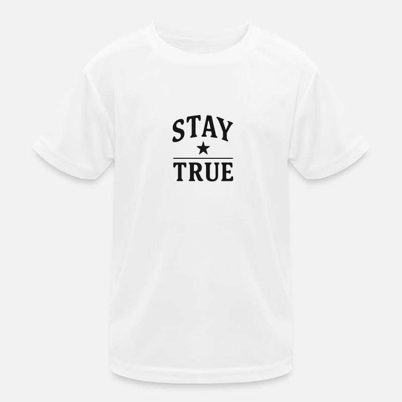 STAY TRUE Kinder Funktions-T-Shirt
