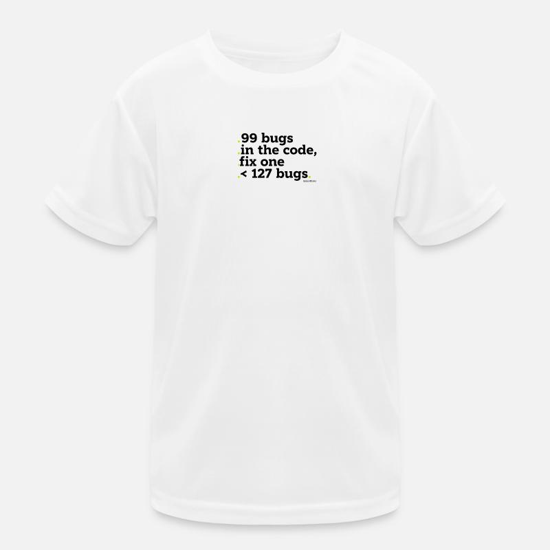 99 Fehler im Code zu beheben Kinder Funktions-T-Shirt