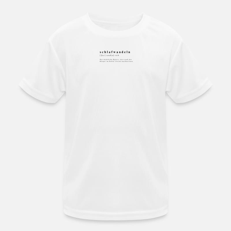 Schlafwandeln - Verb - nächtlicher Unsinn Kinder Funktions-T-Shirt