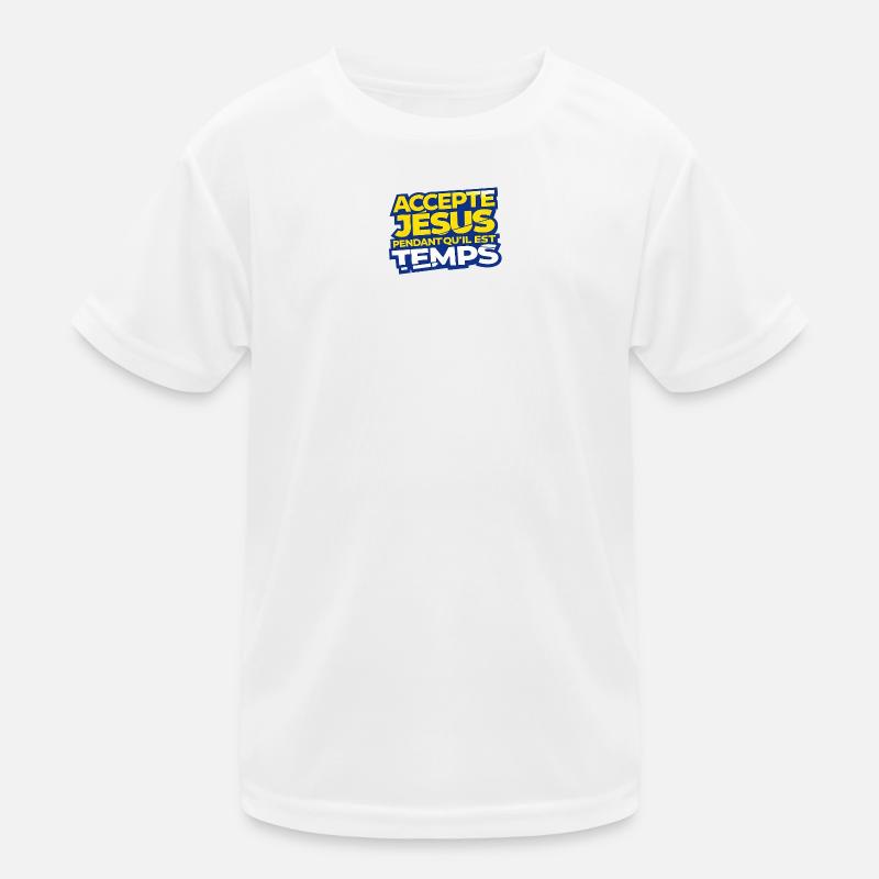 Accepte Jésus Tant Qu'il Est Temps T-shirt sport Enfant
