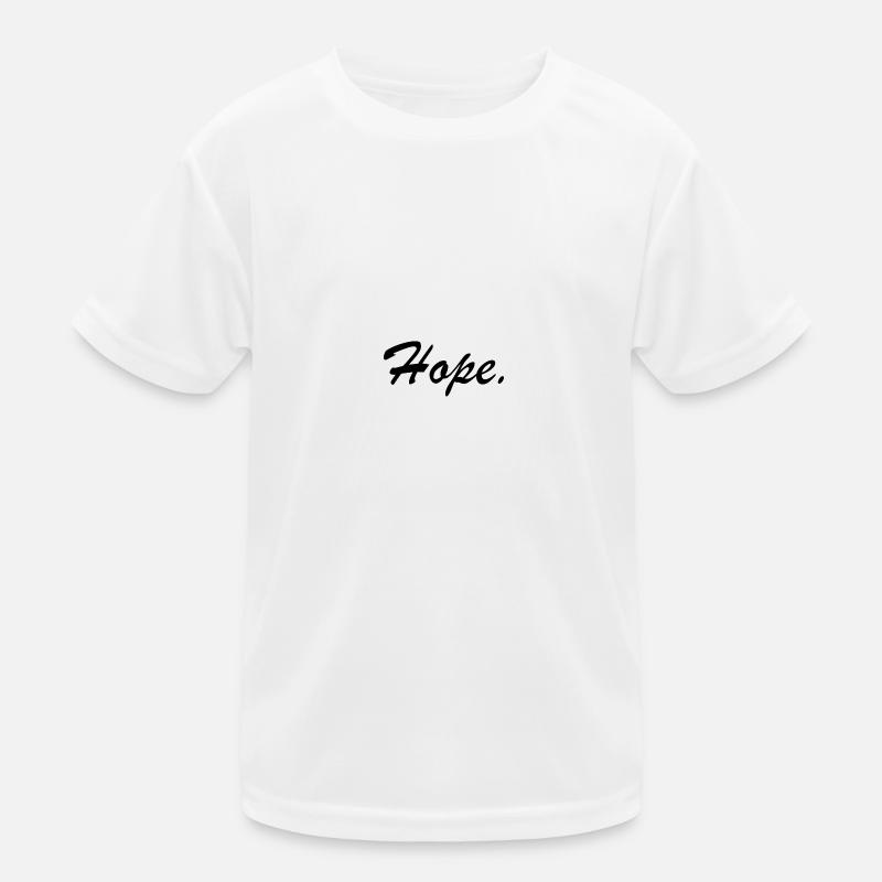 Hope. Kids Functional T-Shirt