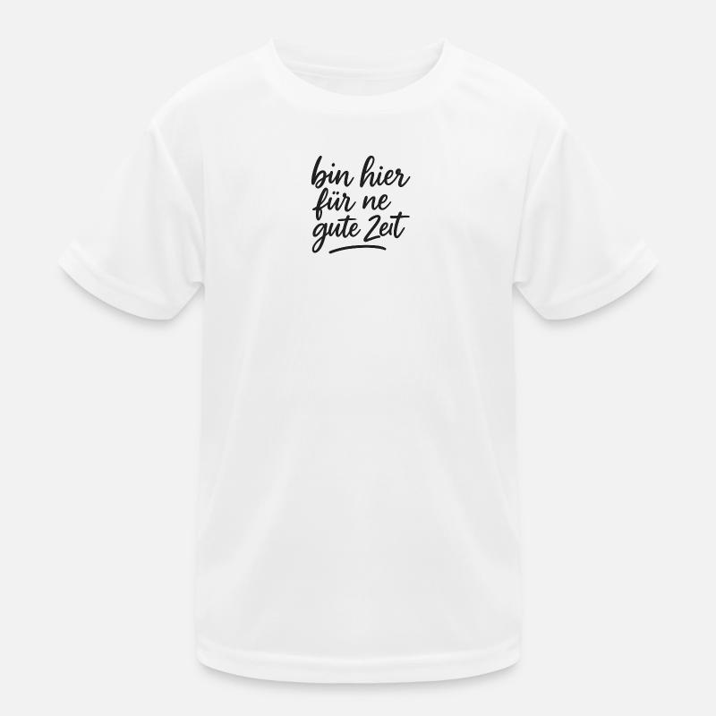 I'm here for a good time - Kids Functional T-Shirt - white