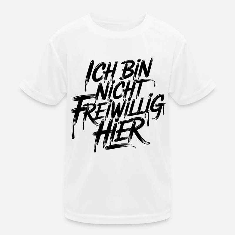 Ich bin nicht freiwillig hier Kinder Funktions-T-Shirt