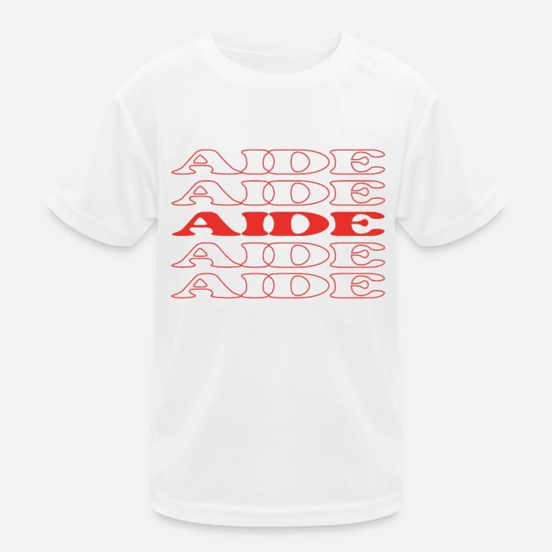 Aide Assistant Helper Adviser Wertschätzung Zitate Kinder Funktions-T-Shirt