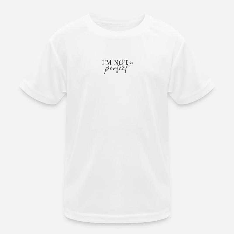Dans la citation minimaliste pas parfaite avec la citation T-shirt sport Enfant
