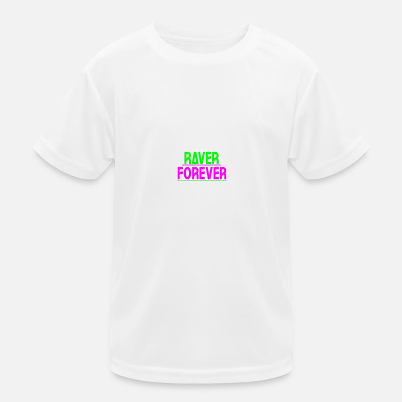 Raver forever Kids Functional T-Shirt