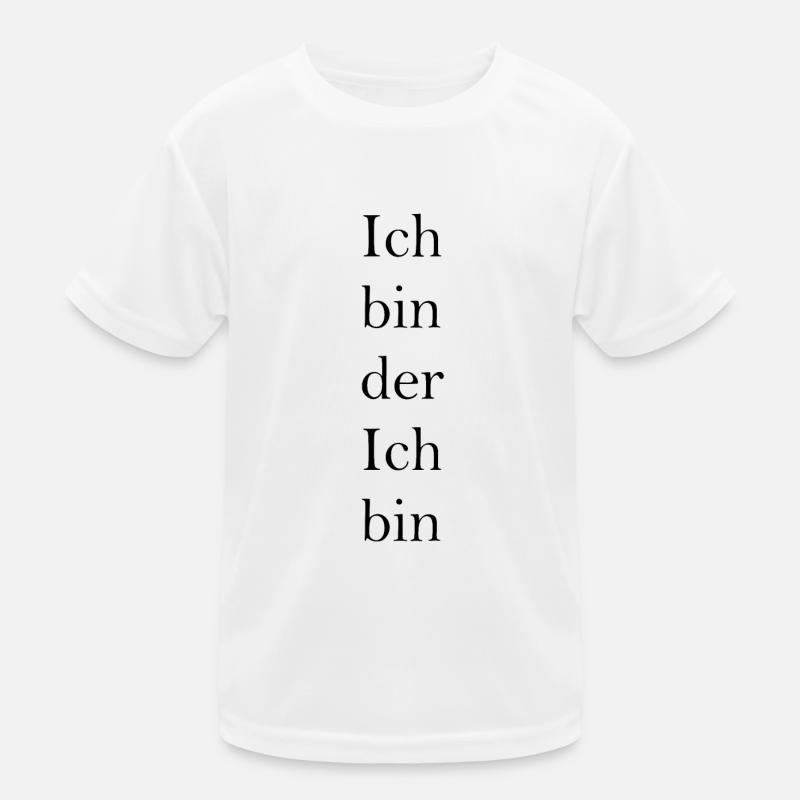 Ich bin der Ich bin Kinder Funktions-T-Shirt