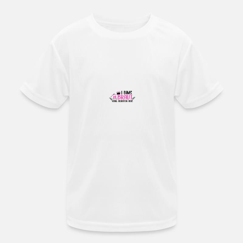 Braut JGA I Bims Kinder Funktions-T-Shirt
