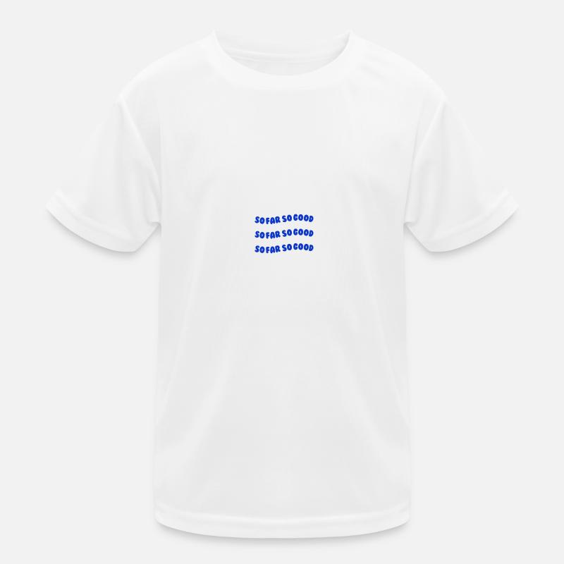 So far so good blue Kids Functional T-Shirt