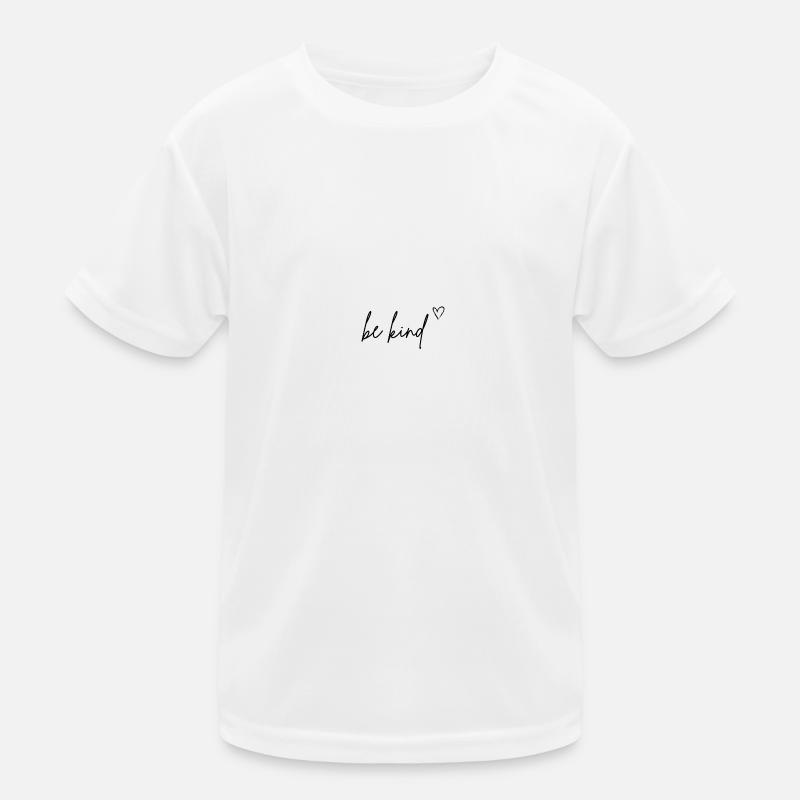 be kind Kinder Funktions-T-Shirt