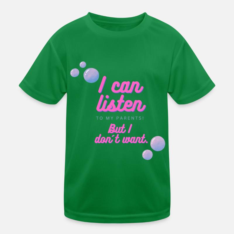 impression rose que je peux entendre, je ne veux tout simplement pas T-shirt sport Enfant