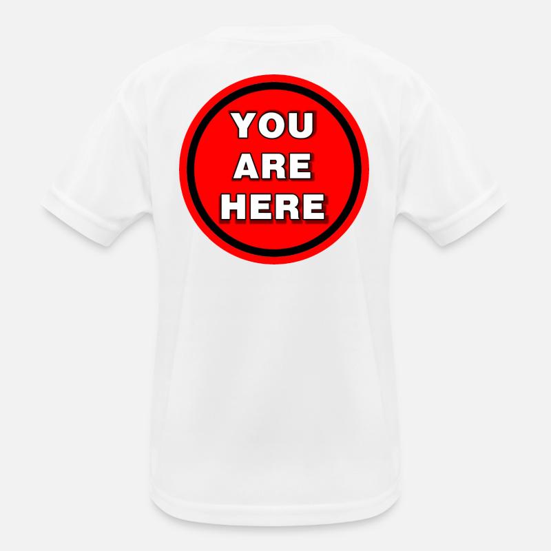 Sie sind hier Kinder Funktions-T-Shirt