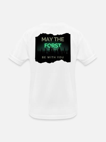 May the Forst be with you!  - Kinder Funktions-T-Shirt - Weiß - Hinten