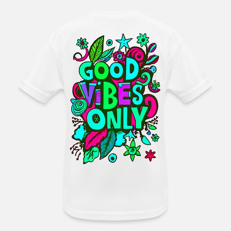 good vibes only Kids Functional T-Shirt