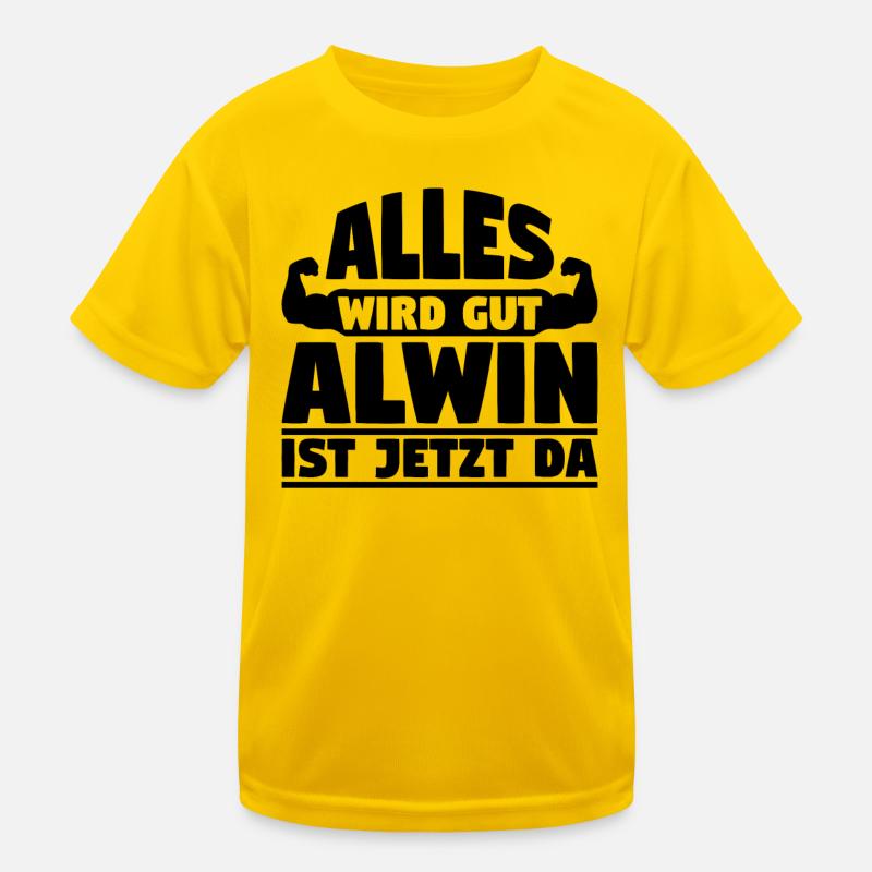 Alles wird gut Alwin ist jetzt da Kinder Funktions-T-Shirt