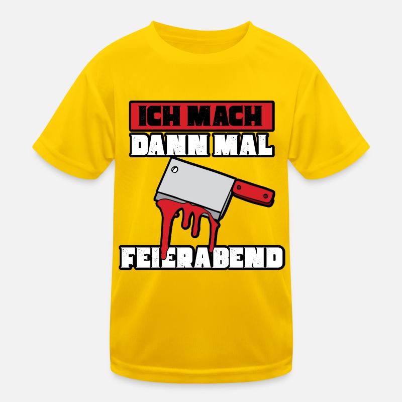 Ich mach dann mal feierabend Metzger Fleischer Kinder Funktions-T-Shirt
