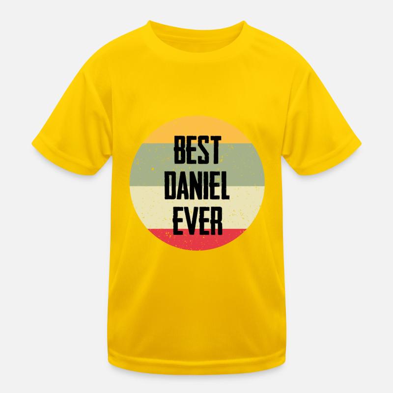 Best Daniel Ever Kinder Funktions-T-Shirt