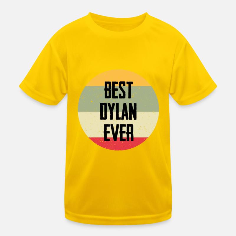 Best Dylan Ever Kinder Funktions-T-Shirt